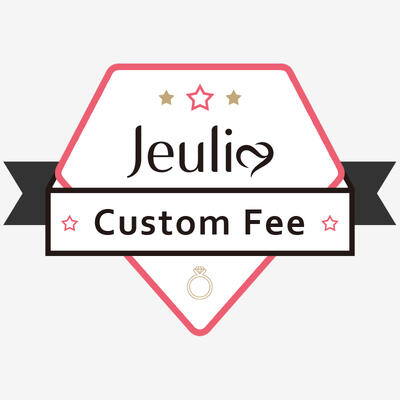 Jeulia Custom Fee