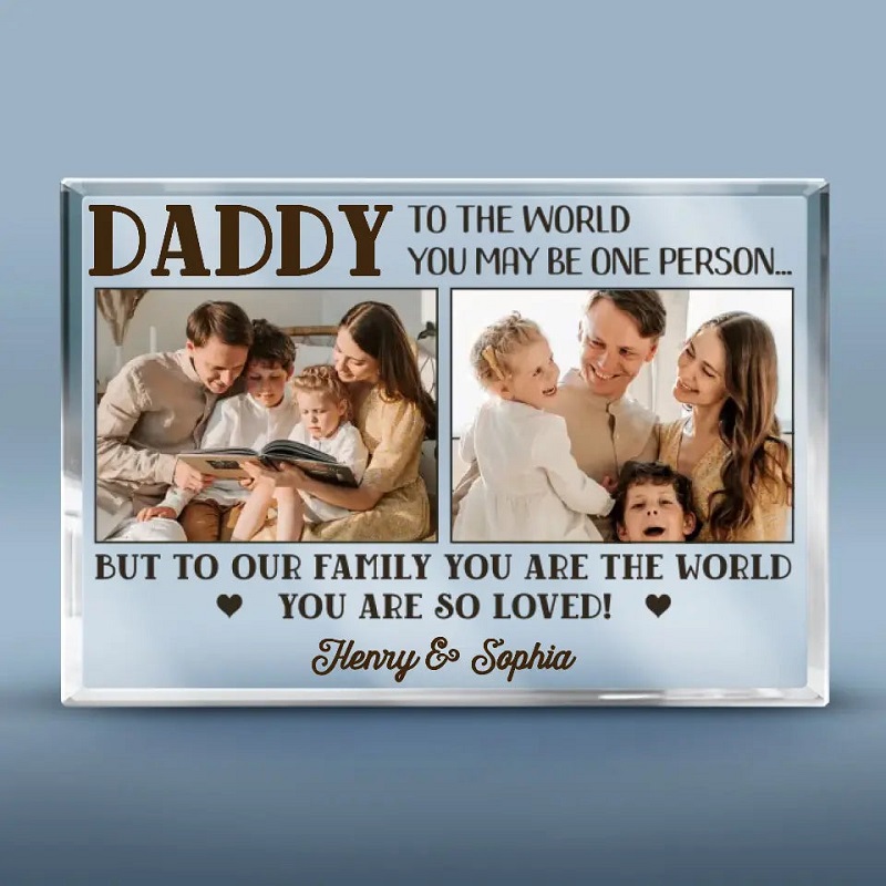 Personalized Acrylic Plaque Daddy You Are So Loved with Custom Photo Design Great Gift for Dad
