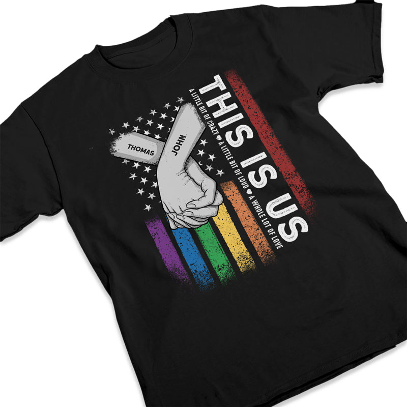 Personalized T-shirt This Is Us A Whole Lot Of Love Attractive Anniversary Gift for Lovers