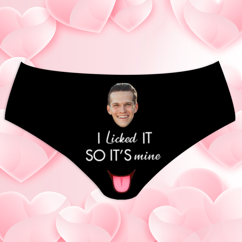 Ropa interior femenina con foto personalizada. Un dulce regalo para ella: "La lamí, así que es mía"