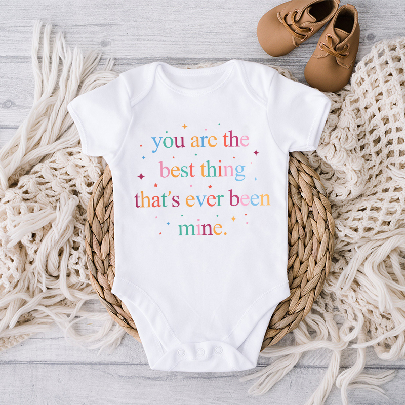 Personalized Baby Onesie You Are The Best Thing That's Ever Been Mine Perfect Baby Shower Gift