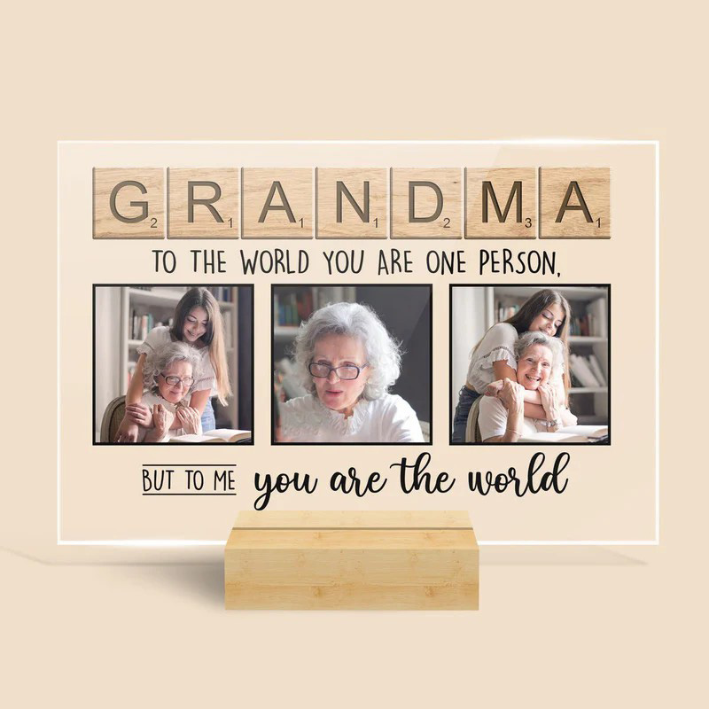 Personalized Acrylic Photo Plaque To Me You Are The World Meaningful Gift for Grandma
