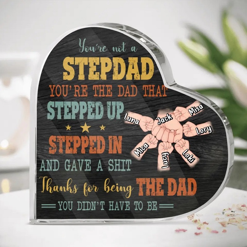 Personalized Acrylic Plaque You're The Dad That Stepped Up with Custom Names Special Gift for Father's Day