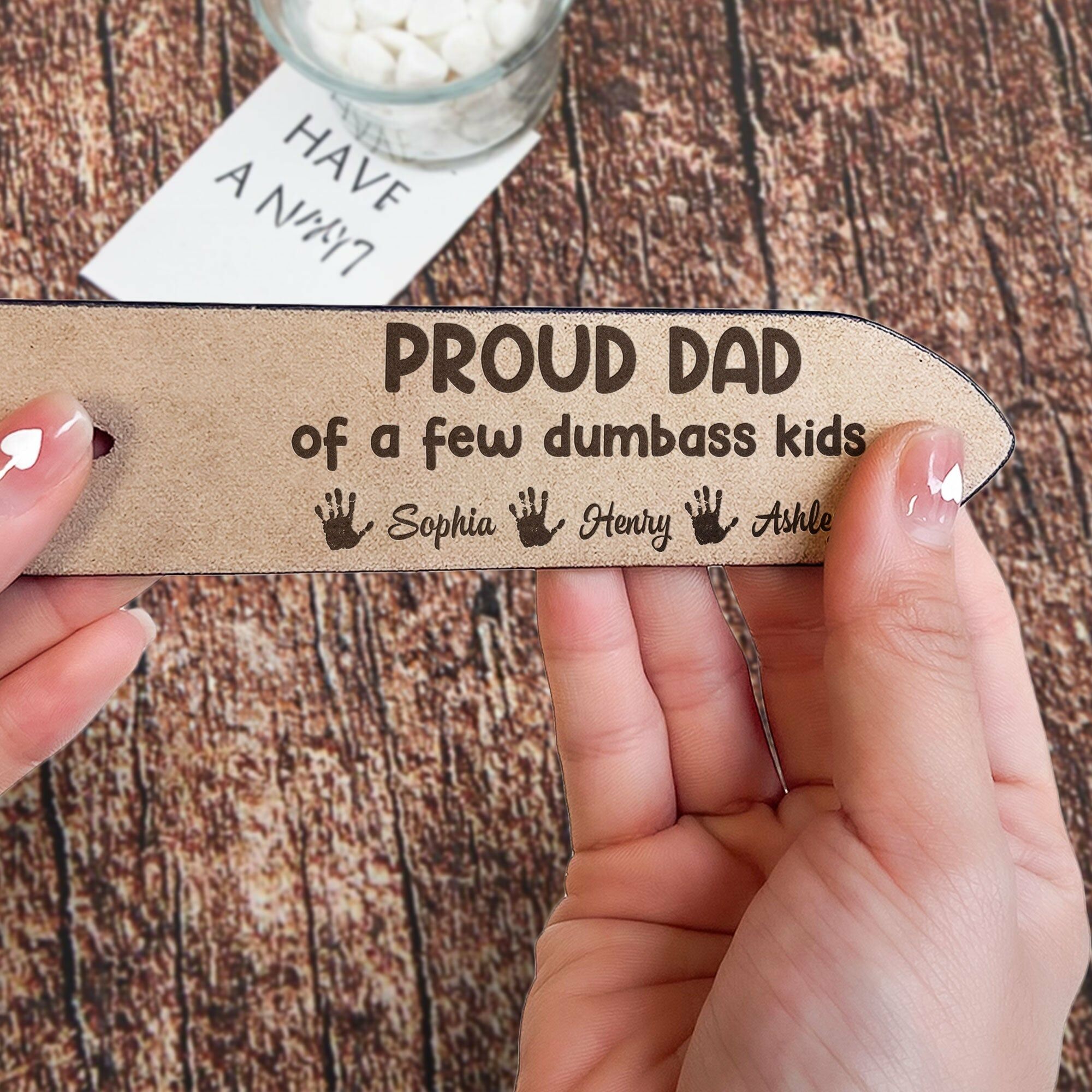 "Proud Dad of a Few Dumbass Kids" Personalized Engraved Leather Belt Father's Day Gift for Dad