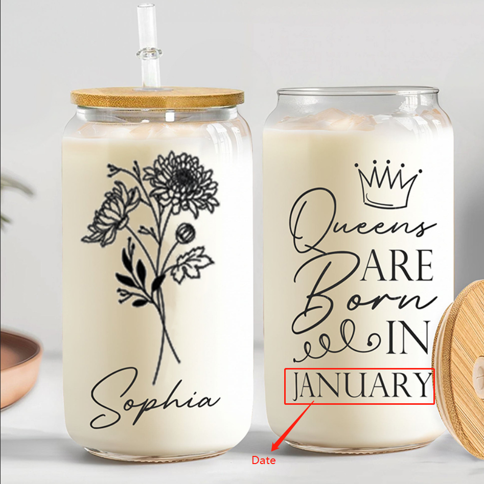 Personalized Birth Flower Glass Cup with Lid And Straw Best Gift for Wife "Queens"