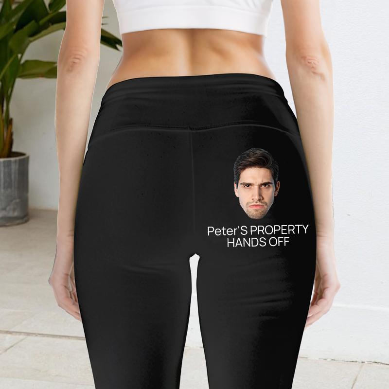 Personalized Leggings My Property Hands Off Custom Photo Funny Design Gift for Her Lovers