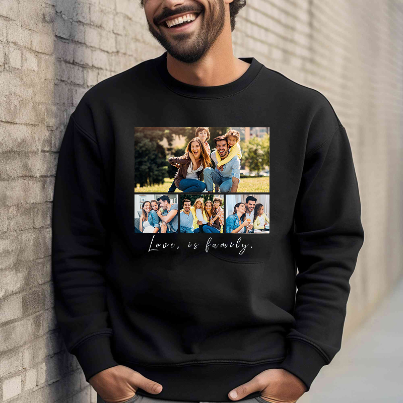 Personalized Sweatshirt Love Is Family with Custom Warm Photos Perfect Gift for Mom Dad and Family