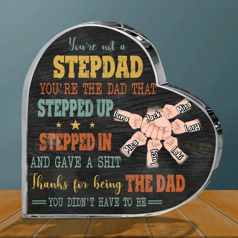 Personalized Acrylic Plaque You're The Dad That Stepped Up with Custom Names Special Gift for Father's Day