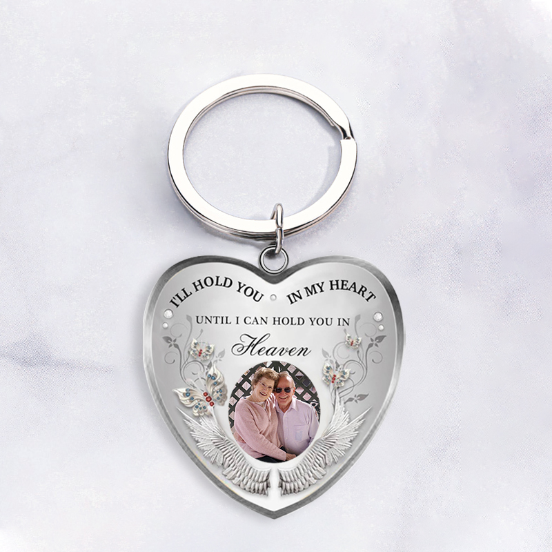 "I'll Hold You In My Heart" Custom Photo Memorial Keychain
