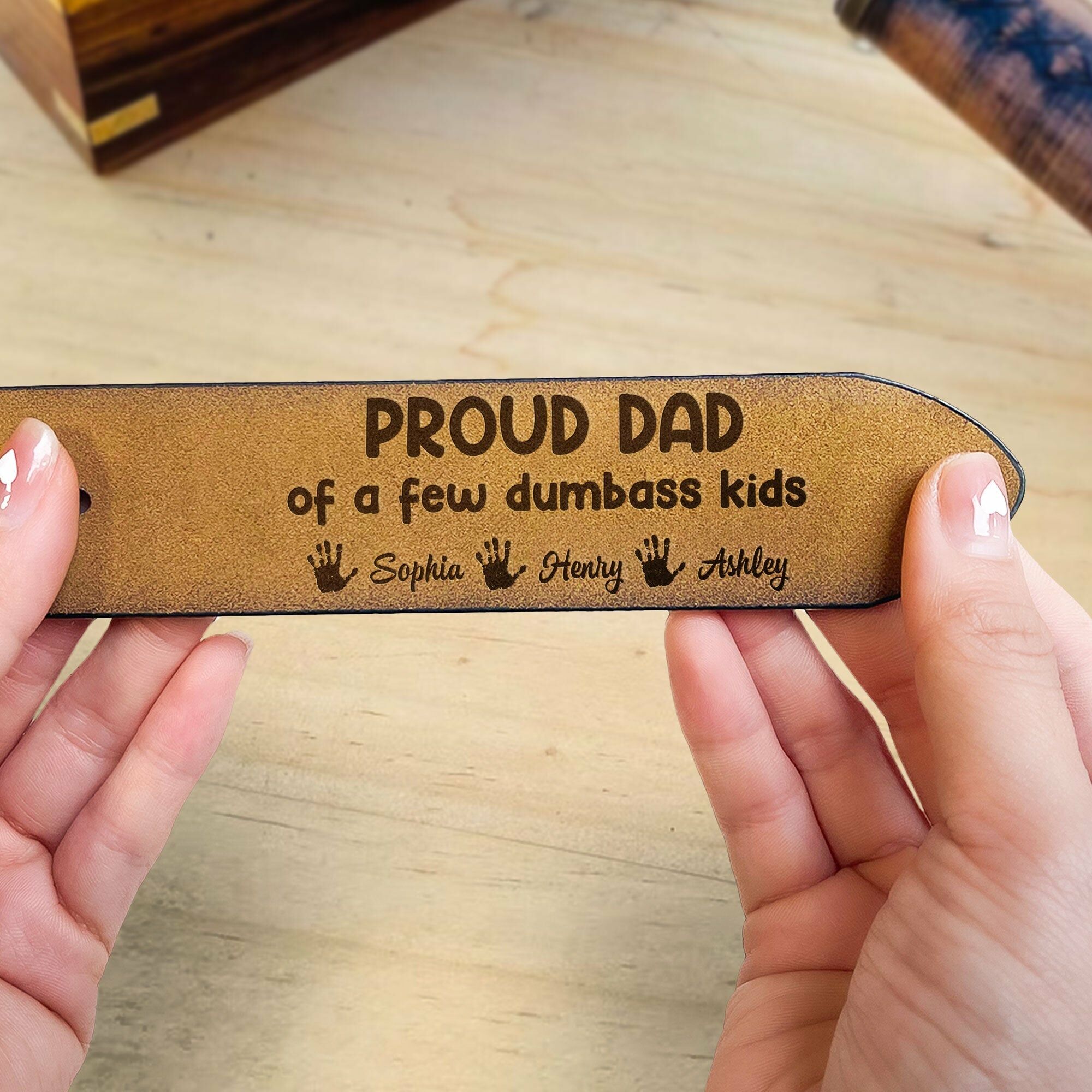 "Proud Dad of a Few Dumbass Kids" Personalized Engraved Leather Belt Father's Day Gift for Dad