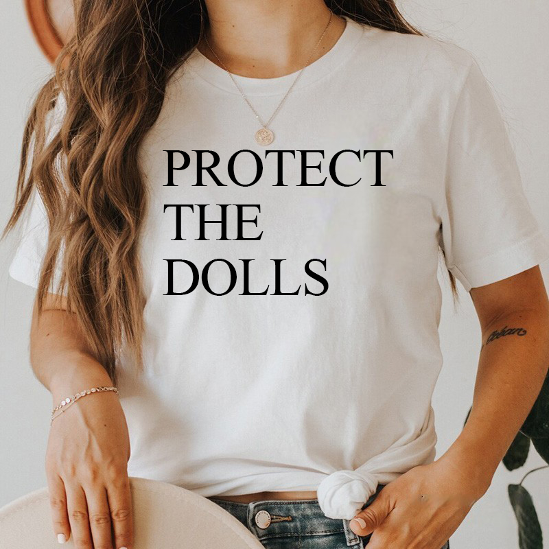 Personalized T-shirt Protect The Dolls Human Rights Gender Equality Design Gift for Friends
