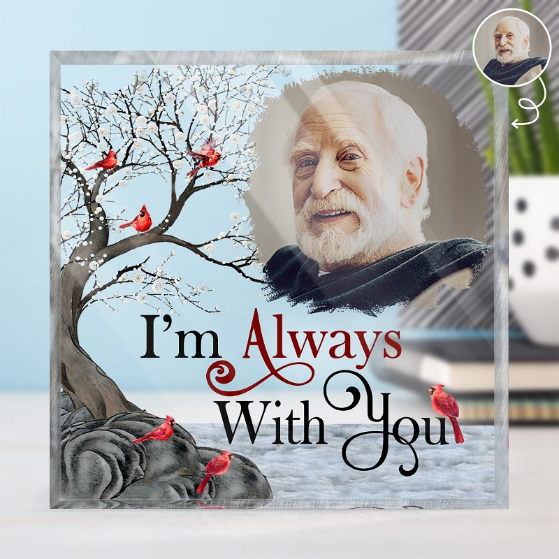 Personalized Square Acrylic Photo Plaque I'm Always With You Memorial Gift for Parents